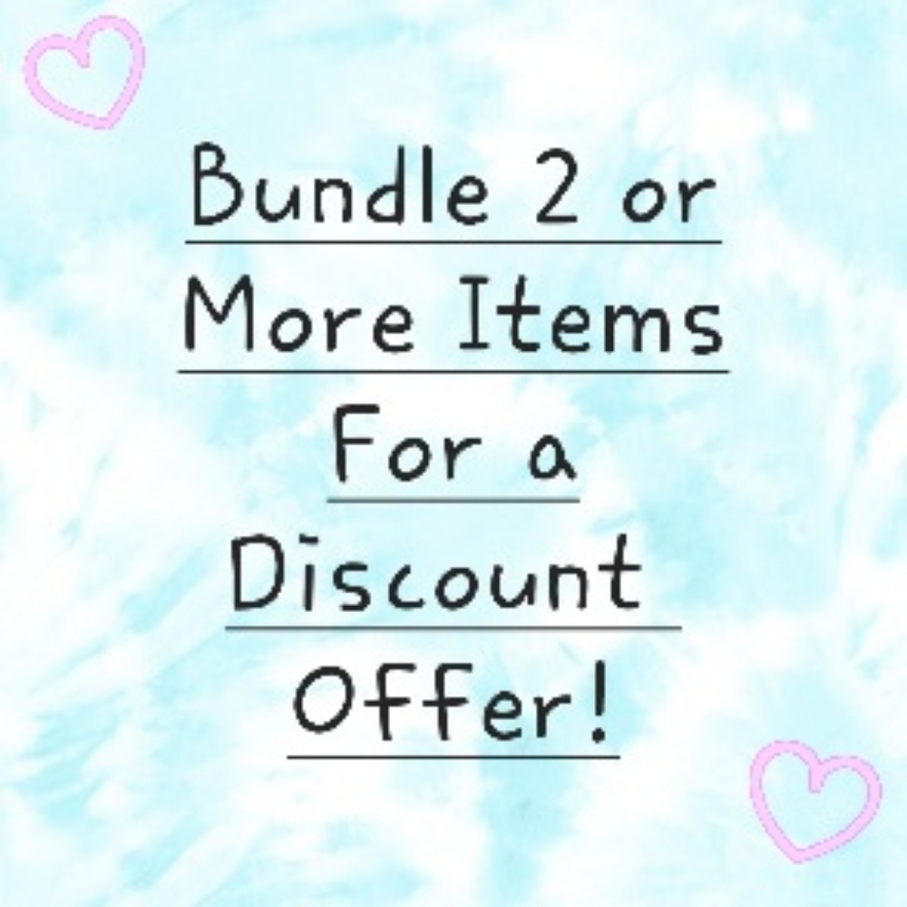 Bundle 2 or More Items For Discount Offers!